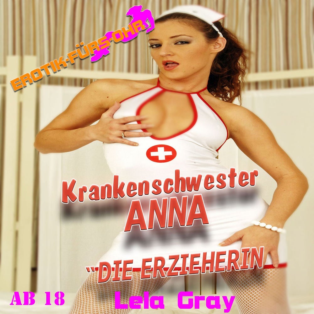 Krankenschwester Anna - Die Erzieherin