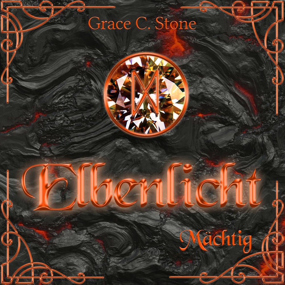 Mächtig - Elbenlicht Saga, Band 4