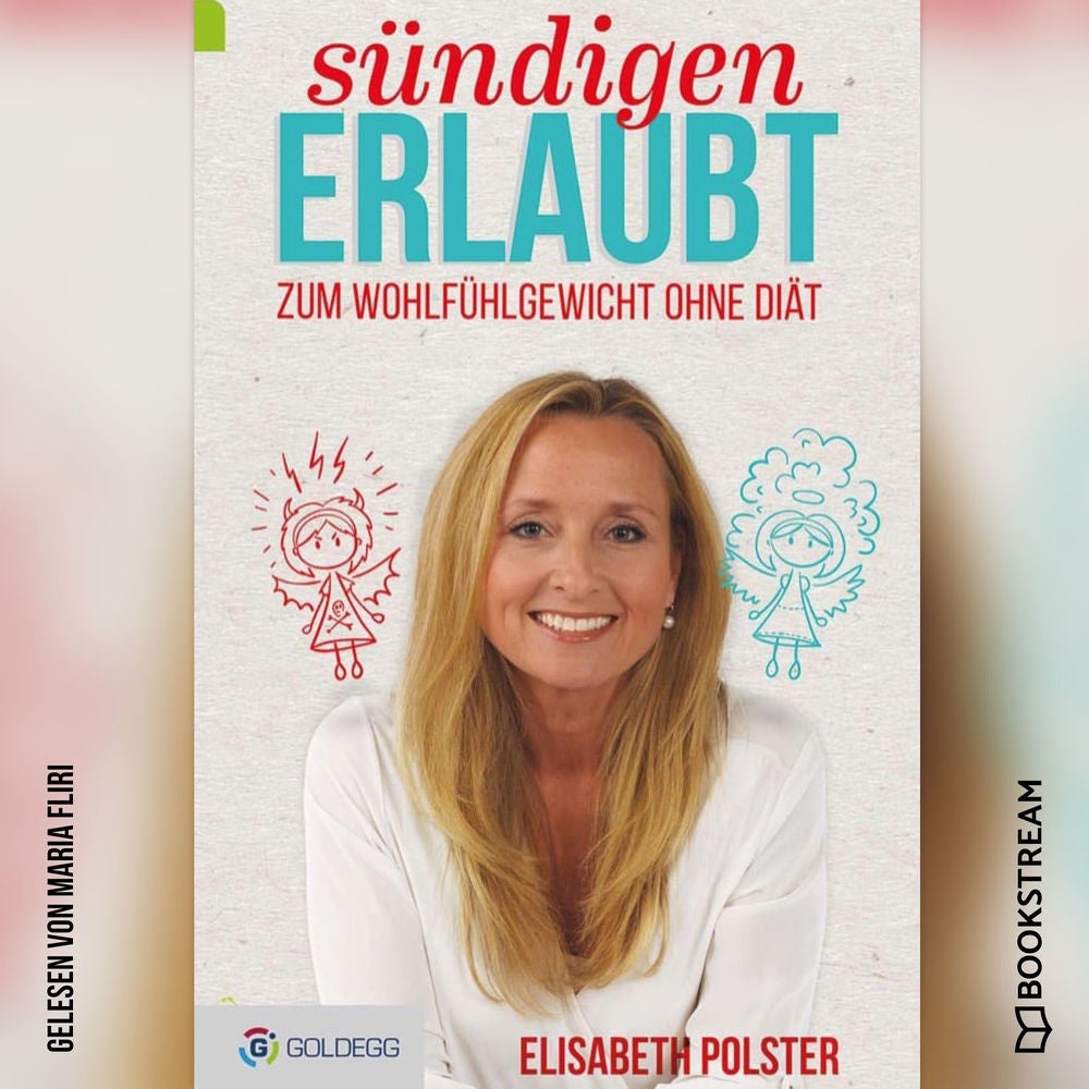 Sündigen erlaubt - Zum Wohlfühlgewicht ohne Diät
