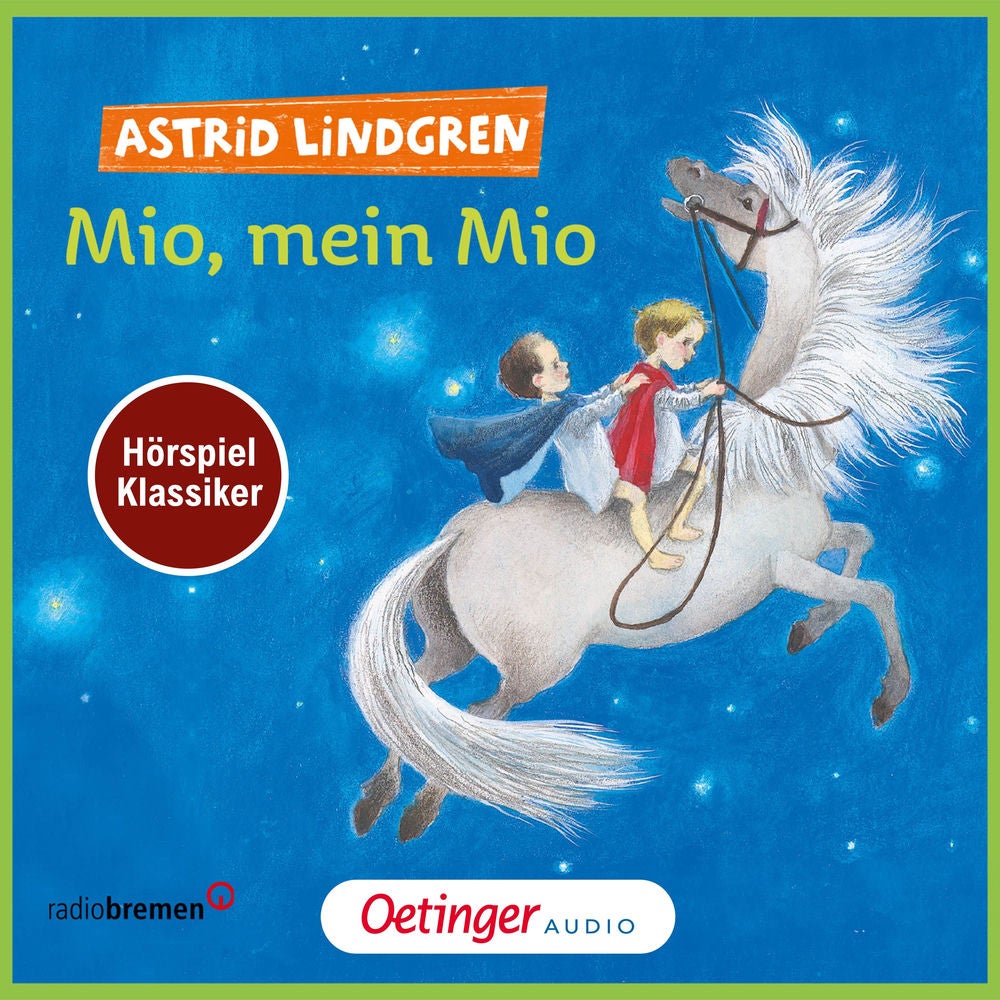 Mio, mein Mio. Hörspielklassiker