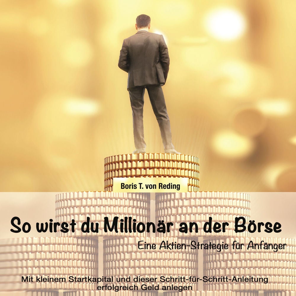 So wirst Du Millionär an der Börse