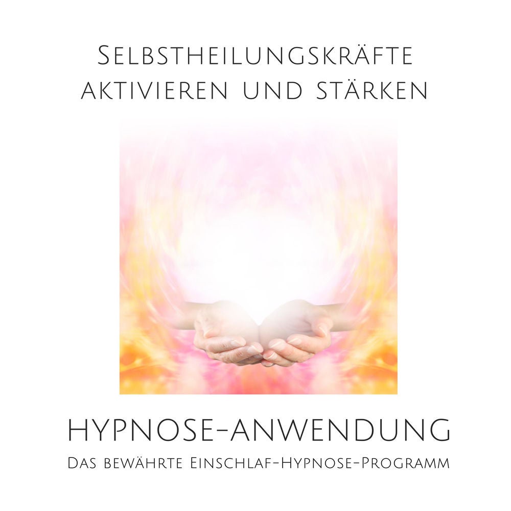 Selbstheilungskräfte aktivieren und stärken