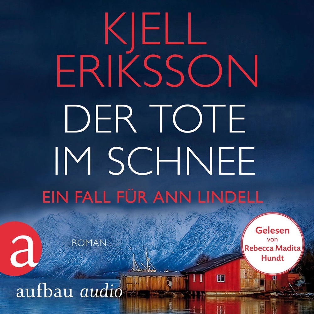 Der Tote im Schnee - Ein Fall für Ann Lindell - Ein Fall für Ann Lindell, Band 2