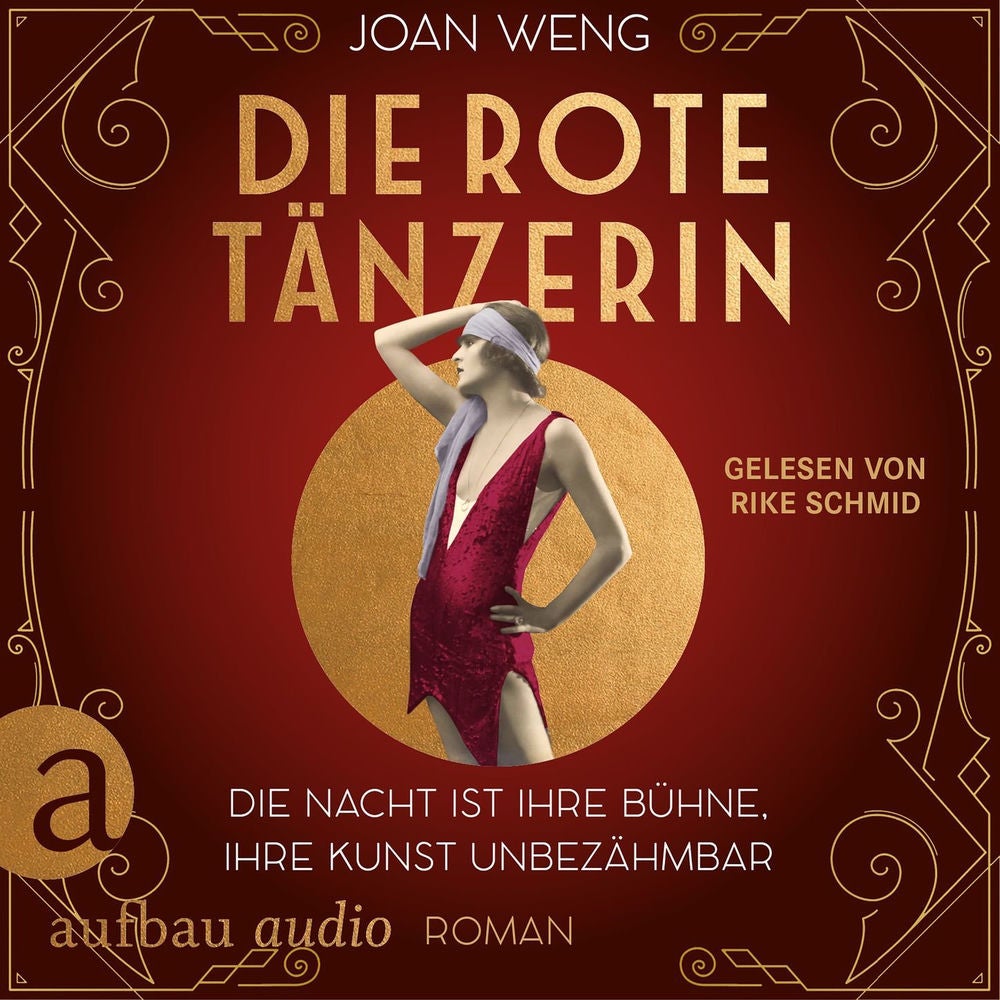 Die rote Tänzerin - Die Nacht ist ihre Bühne, ihre Kunst unbezähmbar