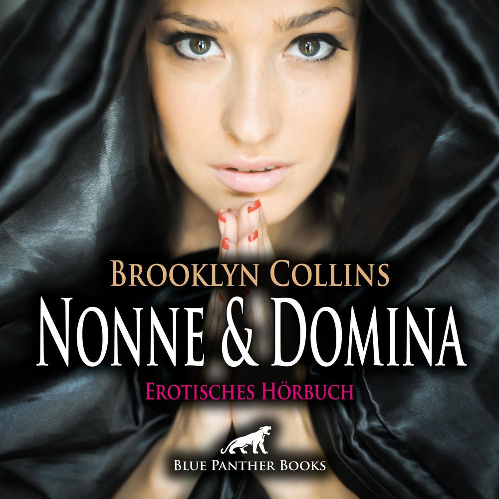 Nonne und Domina / Die Schauspielerin Cora muss als Domina einspringen ...