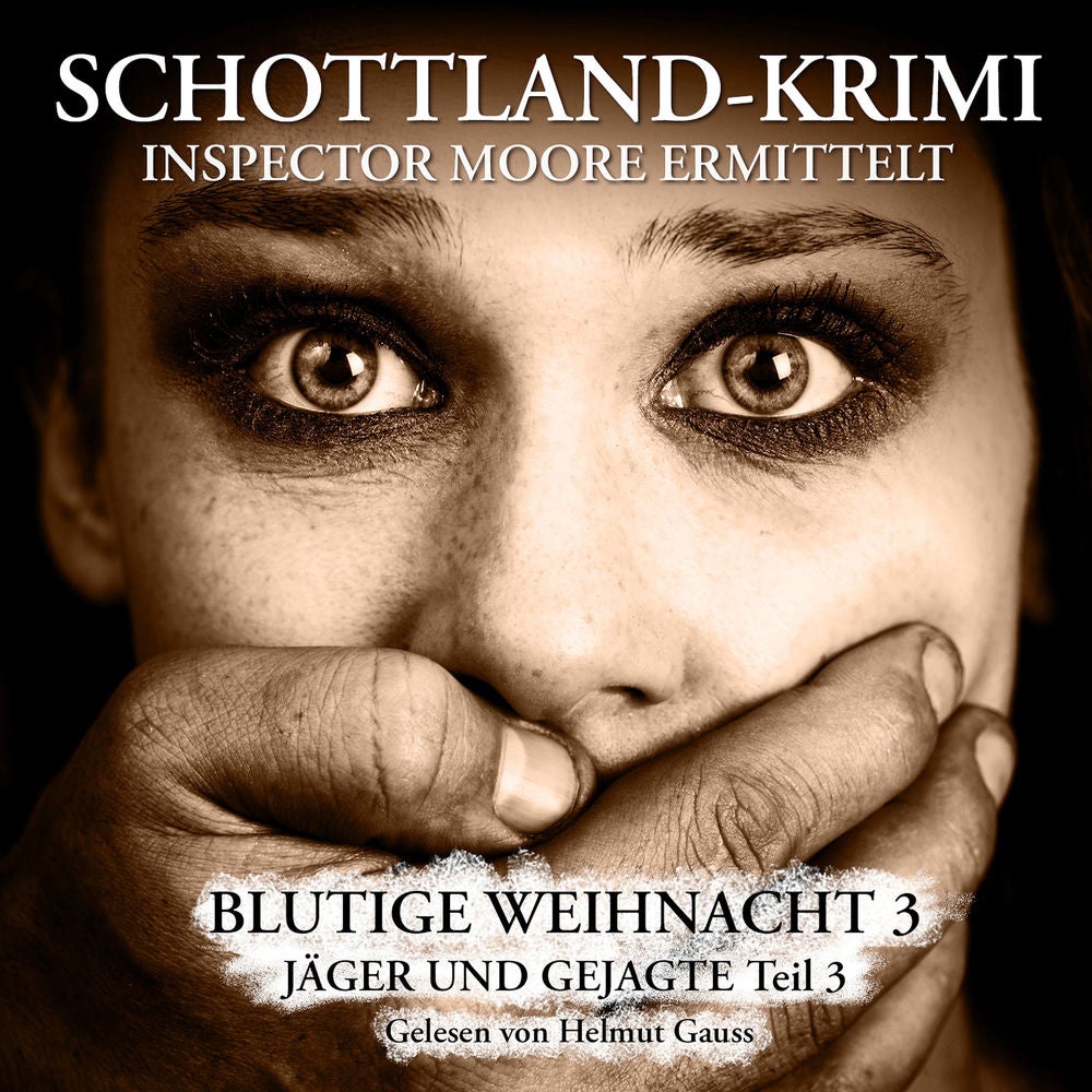 Folge 14: Inspector Moore ermittelt - Blutige Weihnacht 3 - Jäger und Gejagte 3. Teil