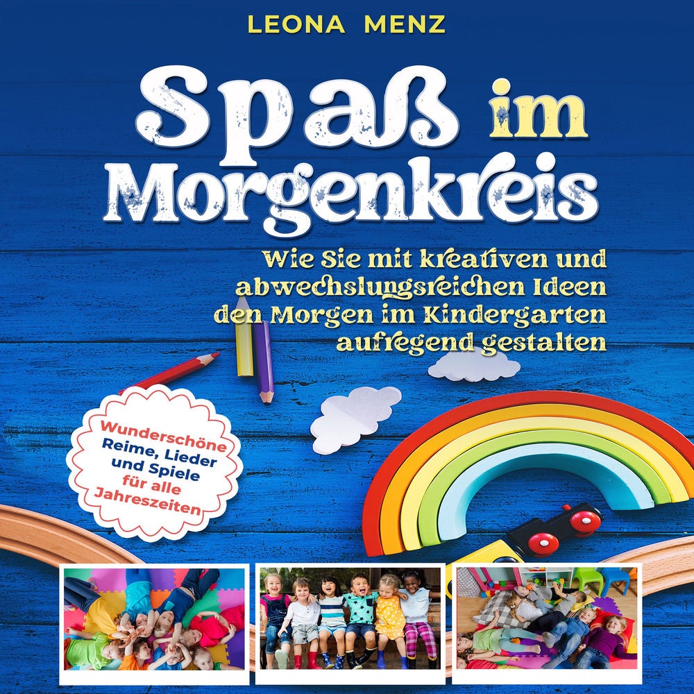 Spaß im Morgenkreis: Wie Sie mit kreativen und abwechslungsreichen Ideen den Morgen im Kindergarten aufregend gestalten. Wundersch