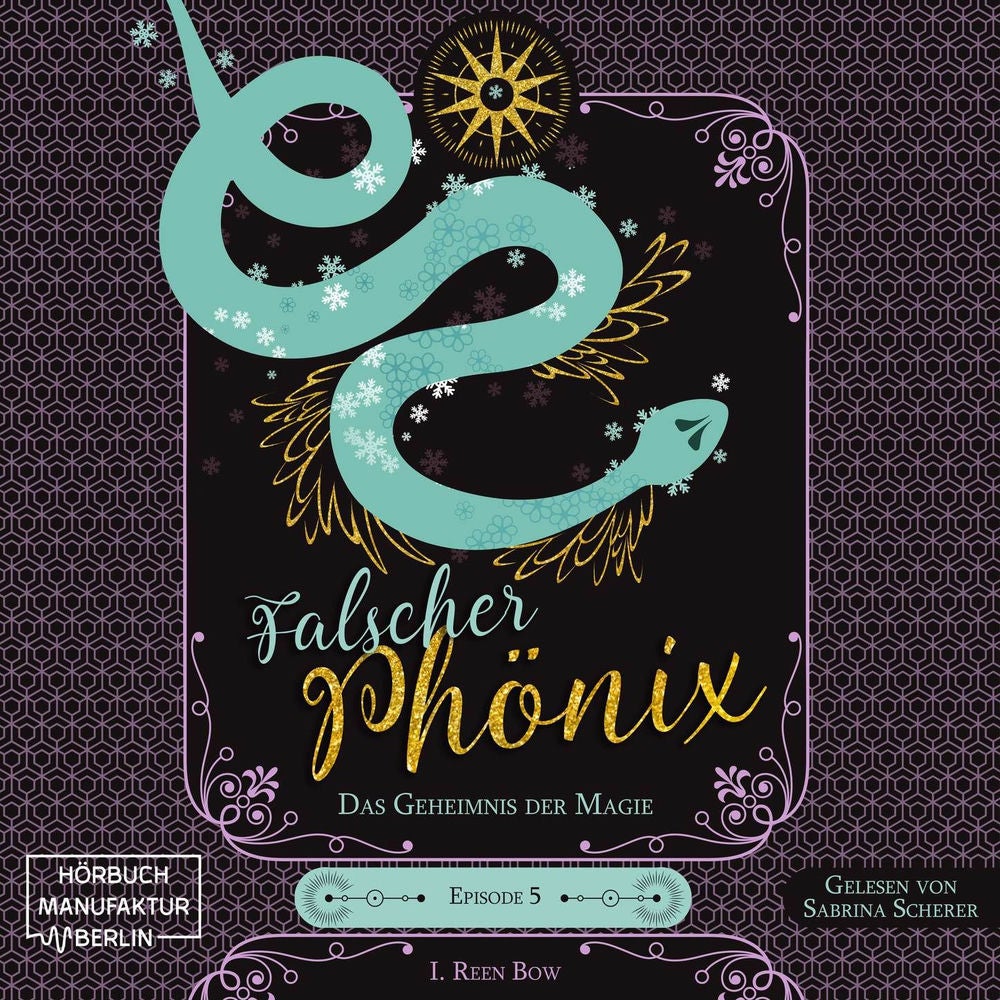 Das Geheimnis der Magie - Falscher Phönix, Band 5