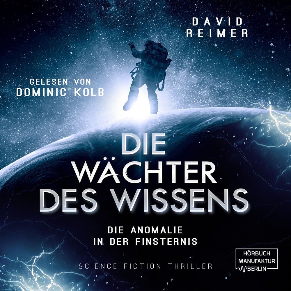 Die Anomalie in der Finsternis - Die Wächter des Wissens, Band 1