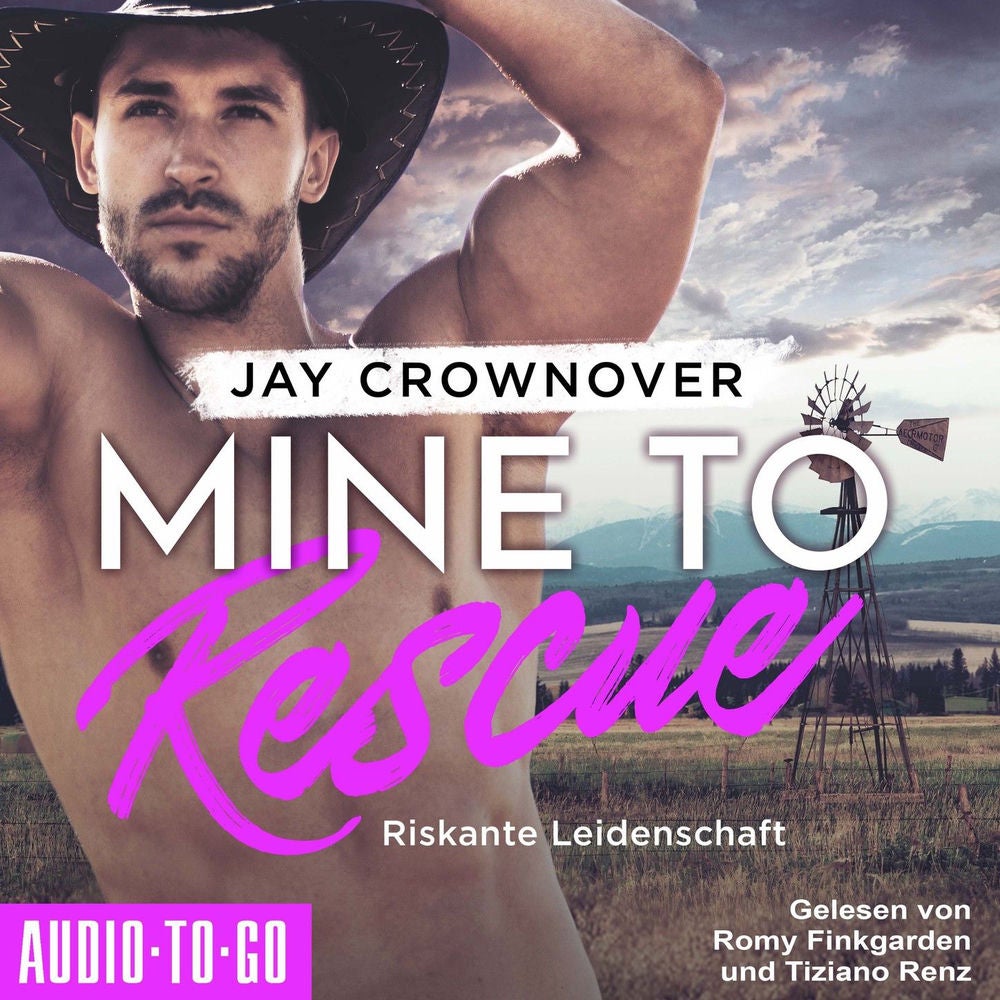 Mine to Rescue - Riskante Leidenschaft - Getaway-Romance-Reihe, Band 2