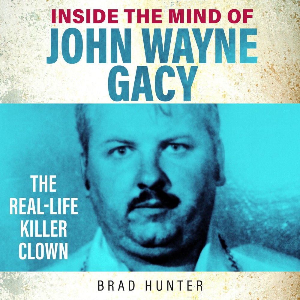 Inside the Mind of John Wayne Gacy - The Killer Clown