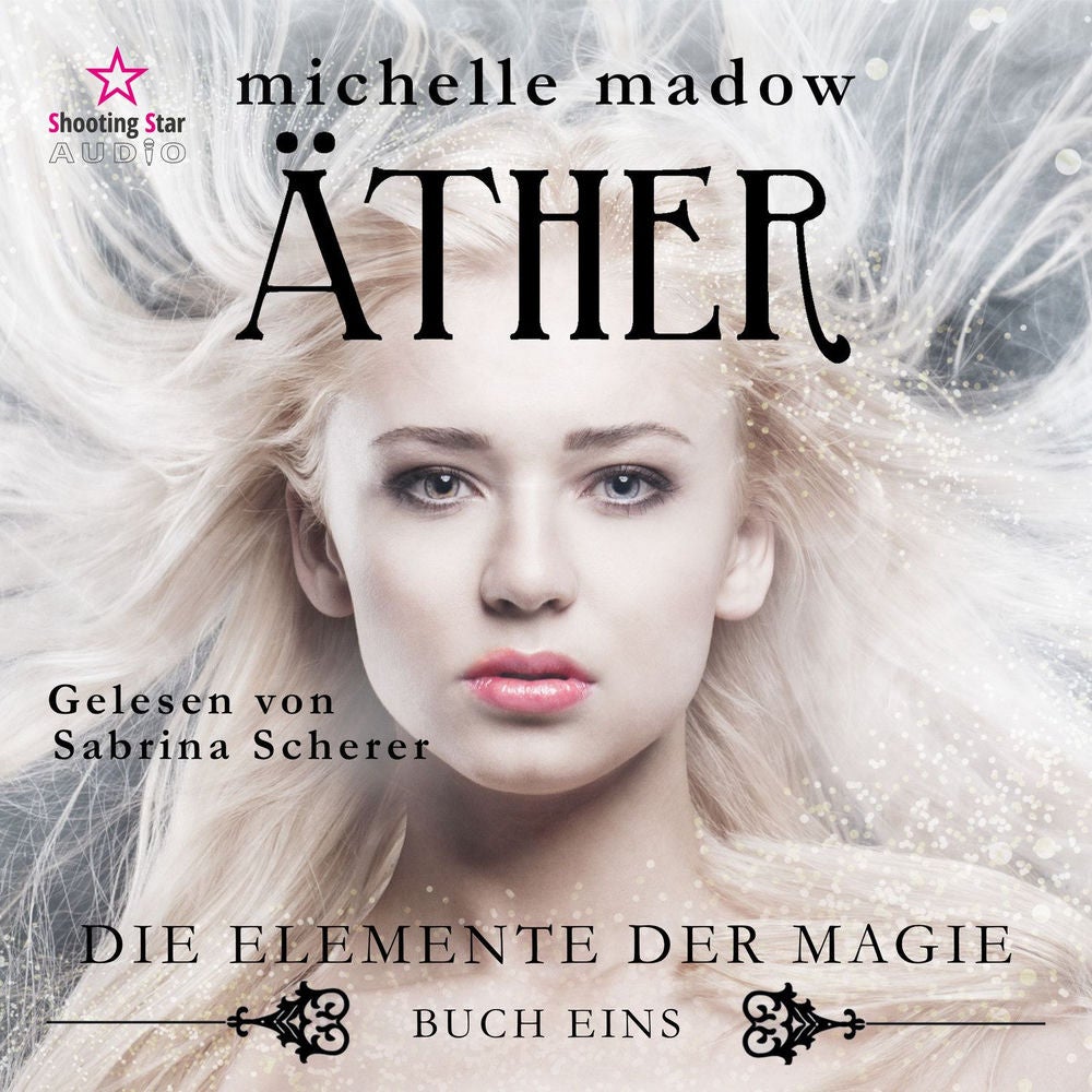 Äther - Die Elemente der Magie, Band 1