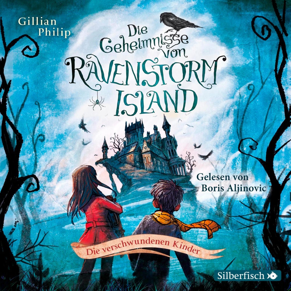 Die Geheimnisse von Ravenstorm Island 1: Die verschwundenen Kinder