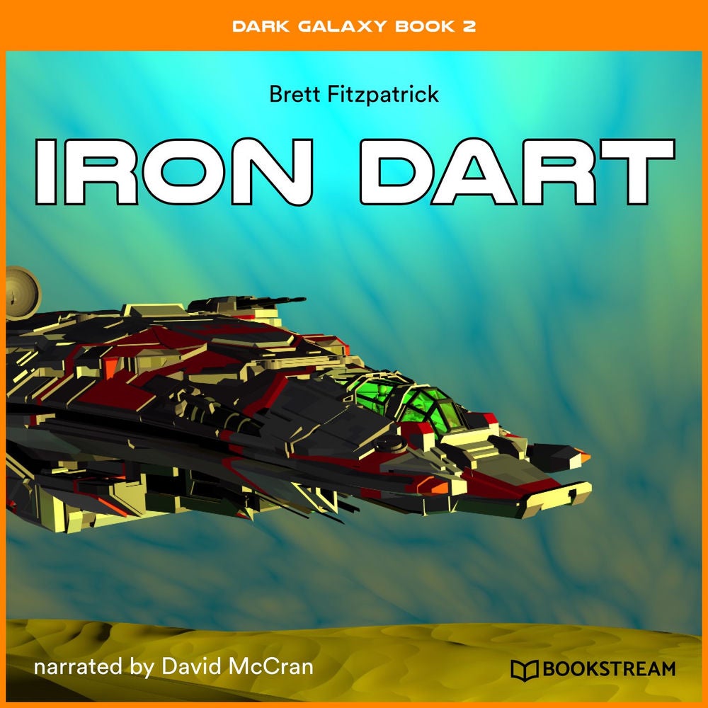 Iron Dart - Dark Galaxy Book, Book 2