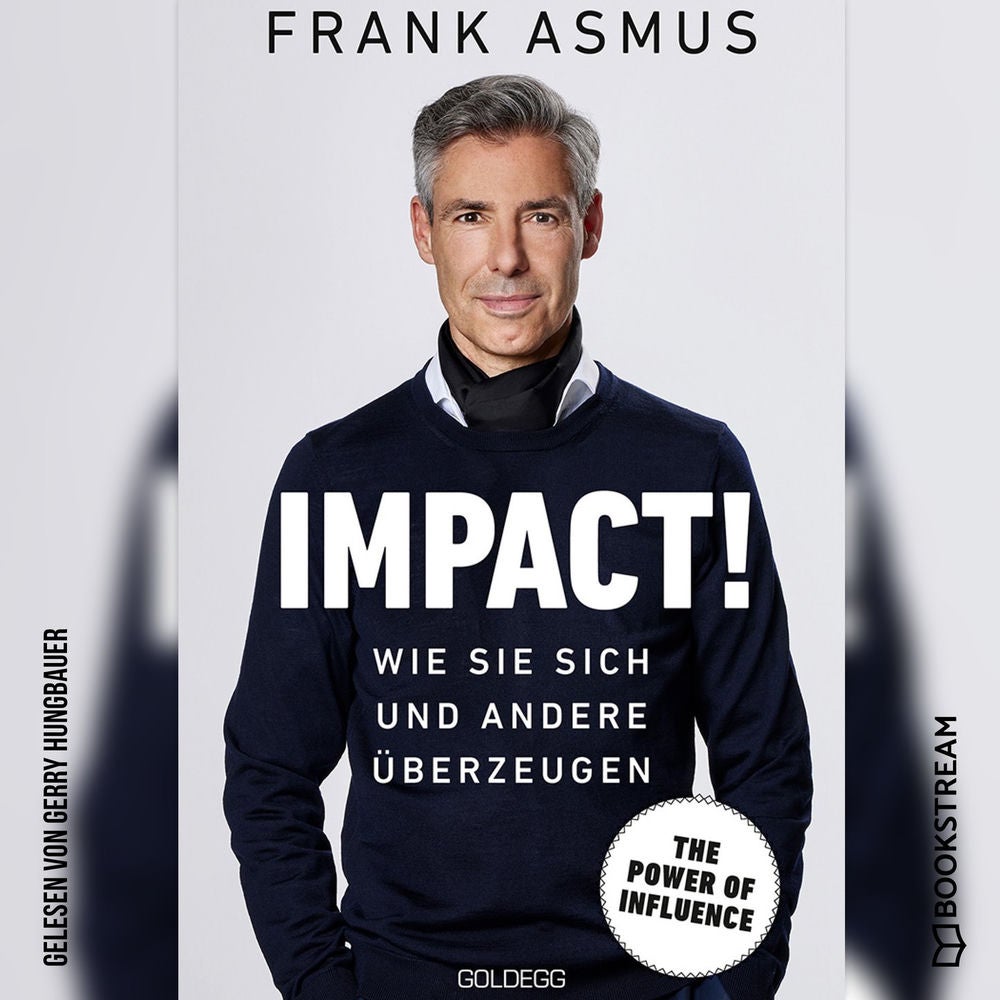 Impact! - Wie Sie sich und andere überzeugen