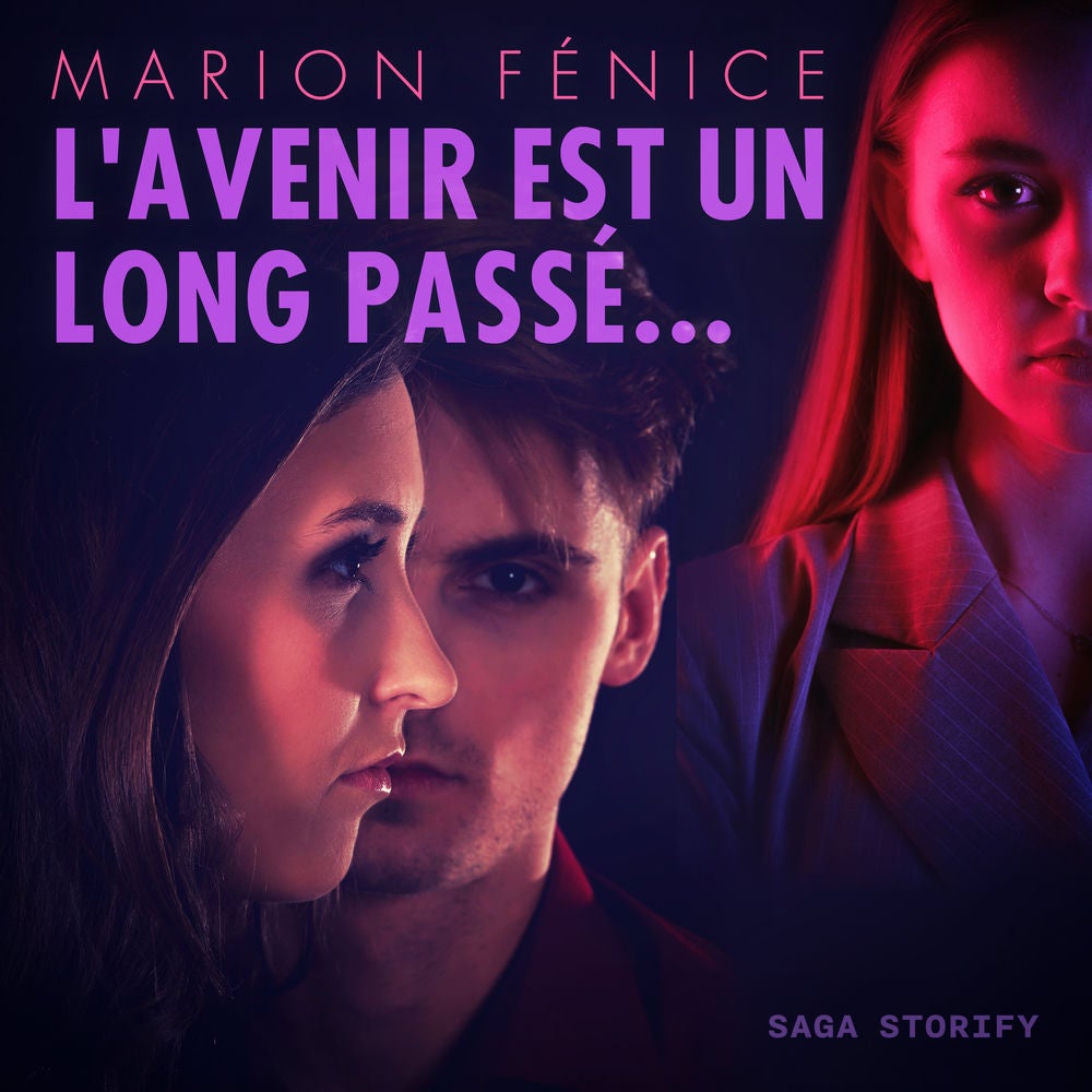 L'avenir est un long passé...
