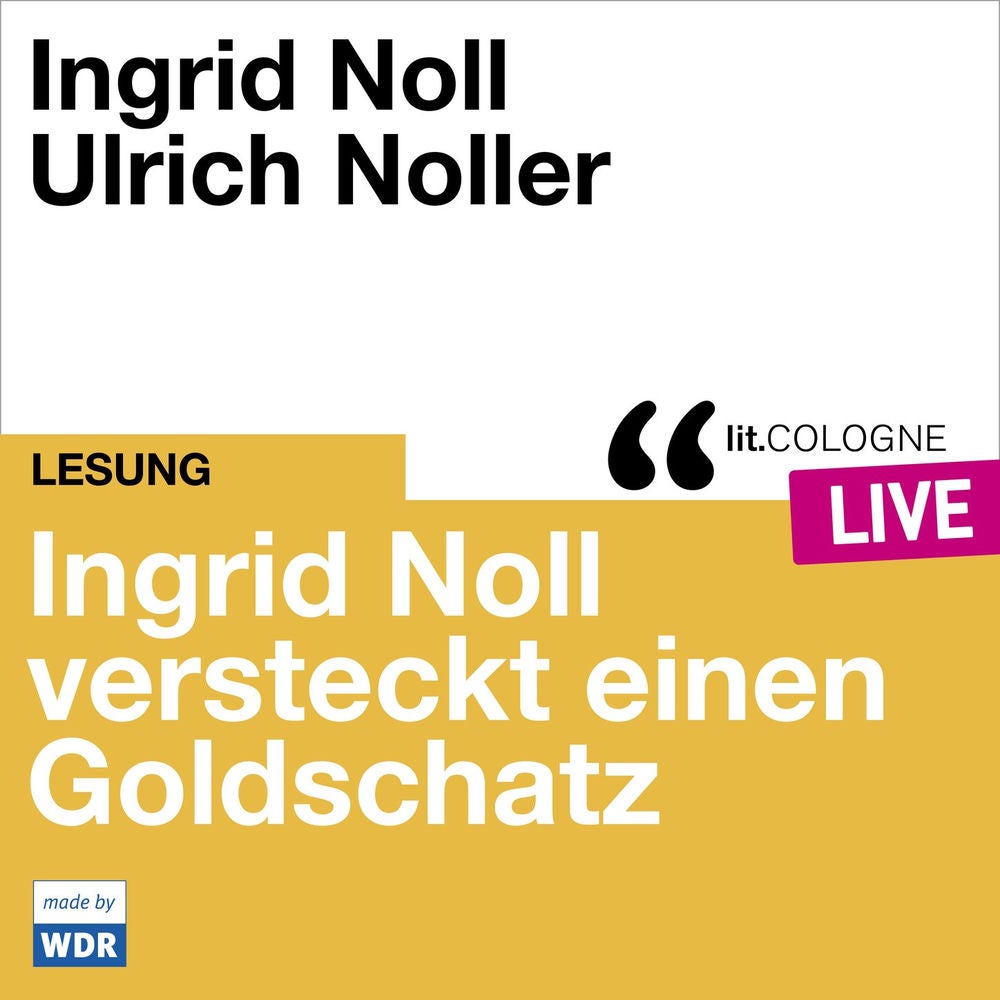 Ingrid Noll versteckt einen Goldschatz - lit.COLOGNE live
