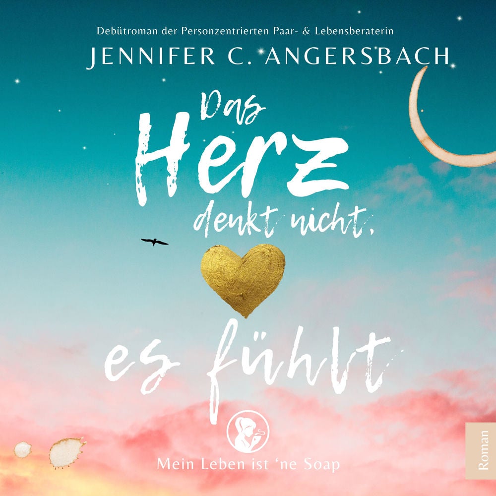 Das Herz denkt nicht, es fühlt