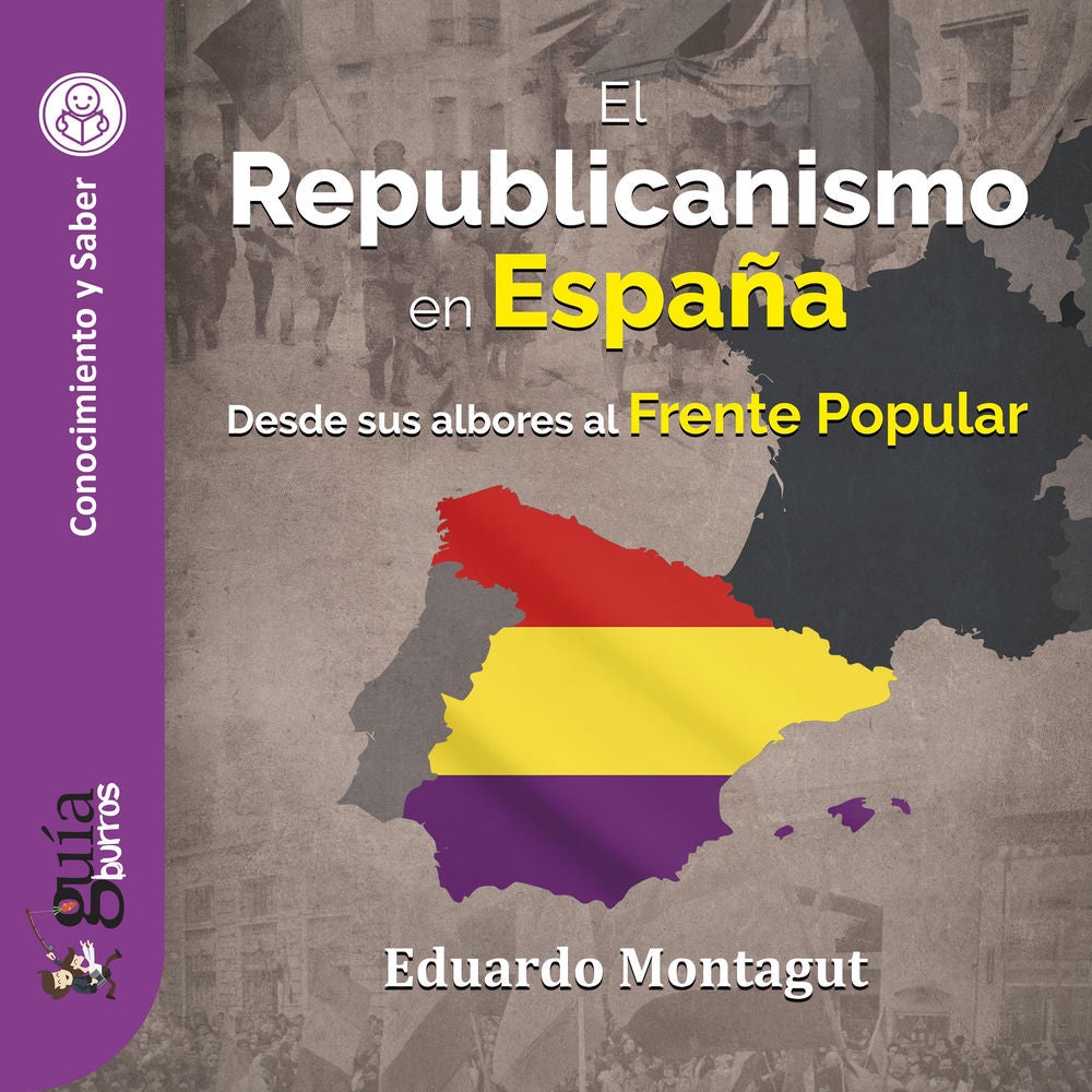 GuíaBurros: El Republicanismo en España