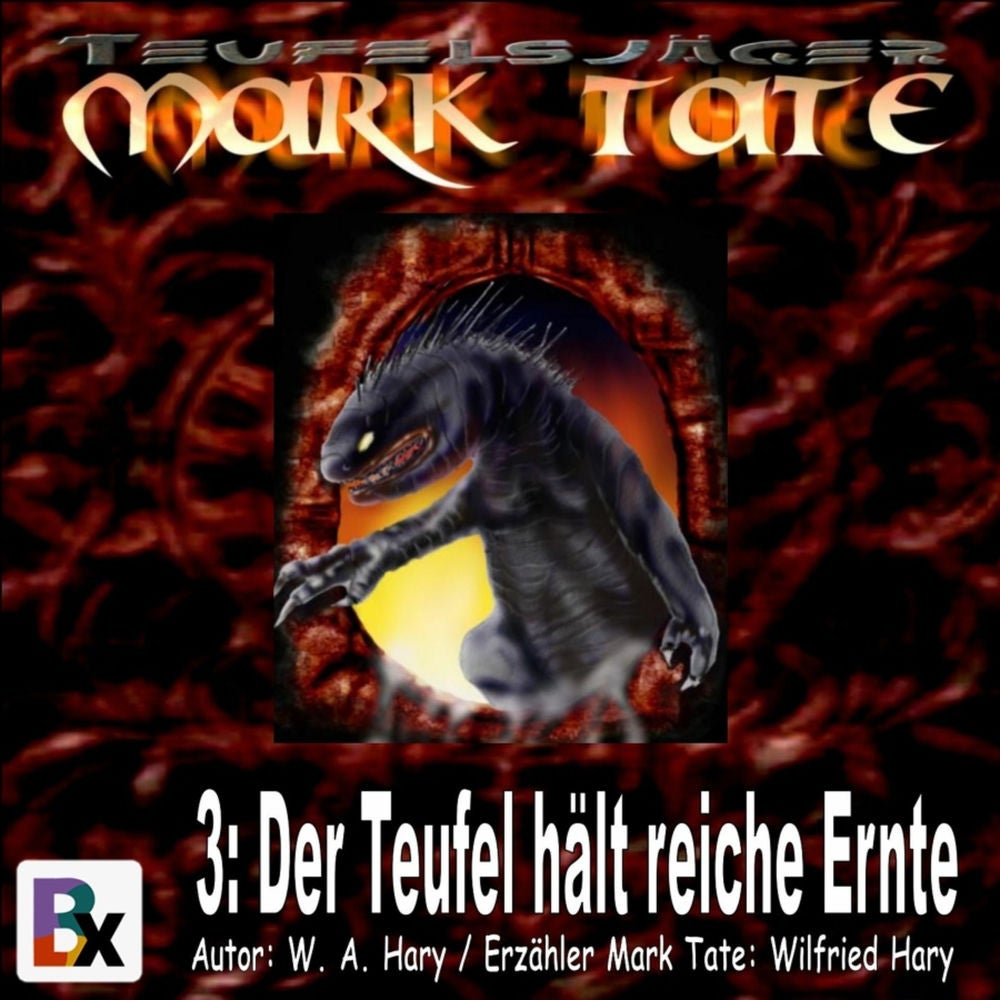 Hörbuch Mark Tate 003: Der Teufel hält reiche Ernte