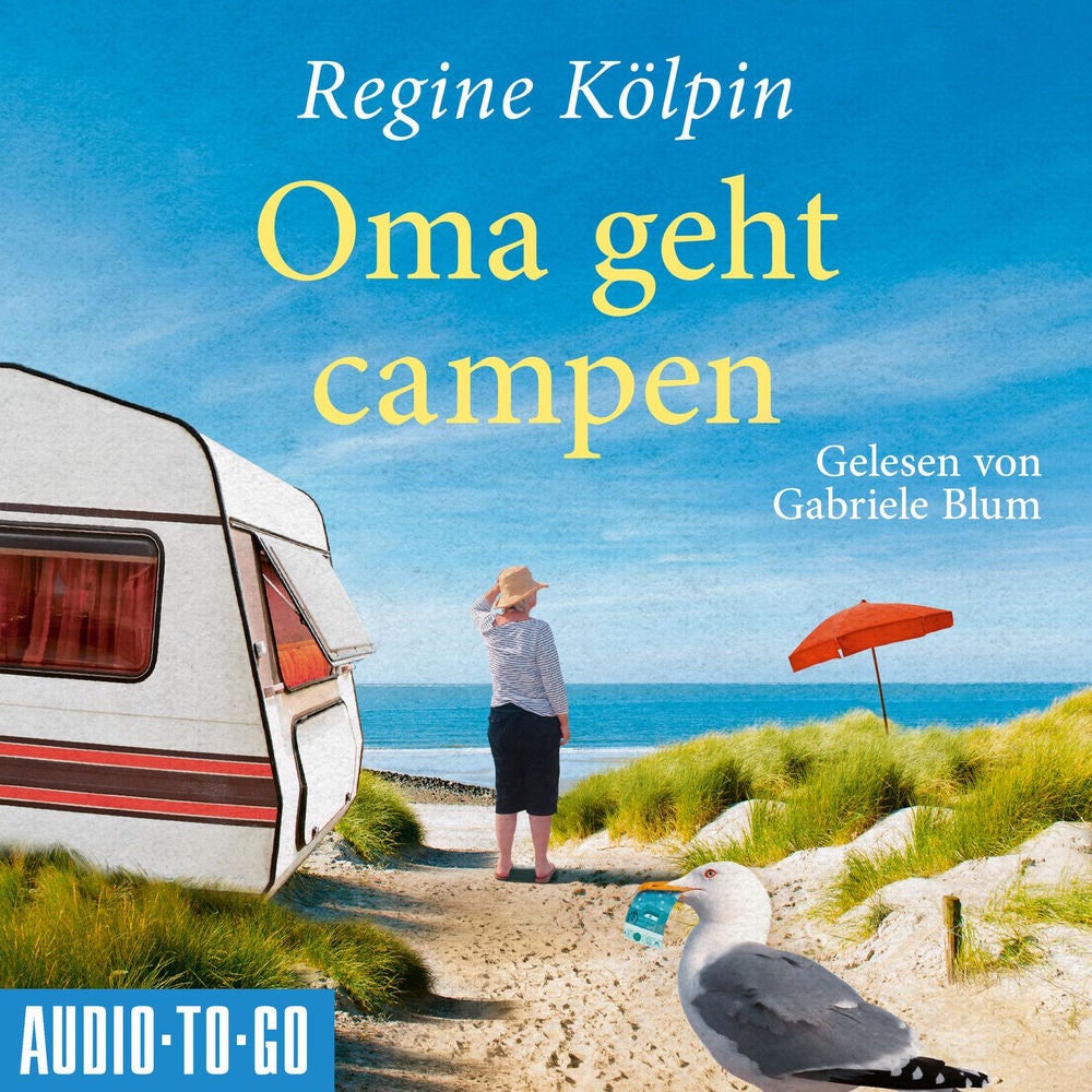 Oma geht Campen - Omas für jede Lebenslage, Band 2