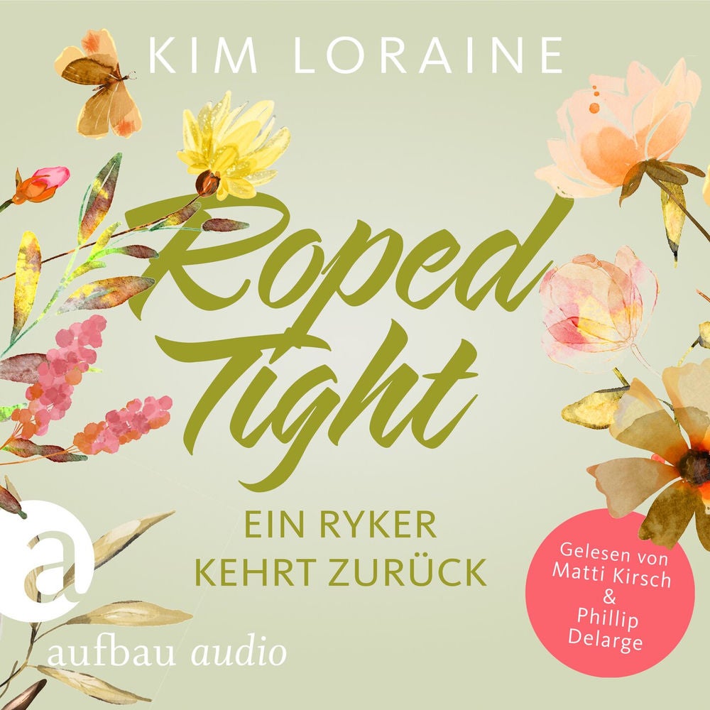 Roped Tight - Ein Ryker kehrt zurück - Ryker Ranch, Band 4