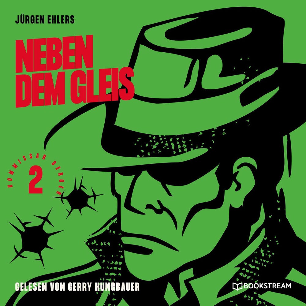 Neben dem Gleis - Kommissar Berger, Band 2