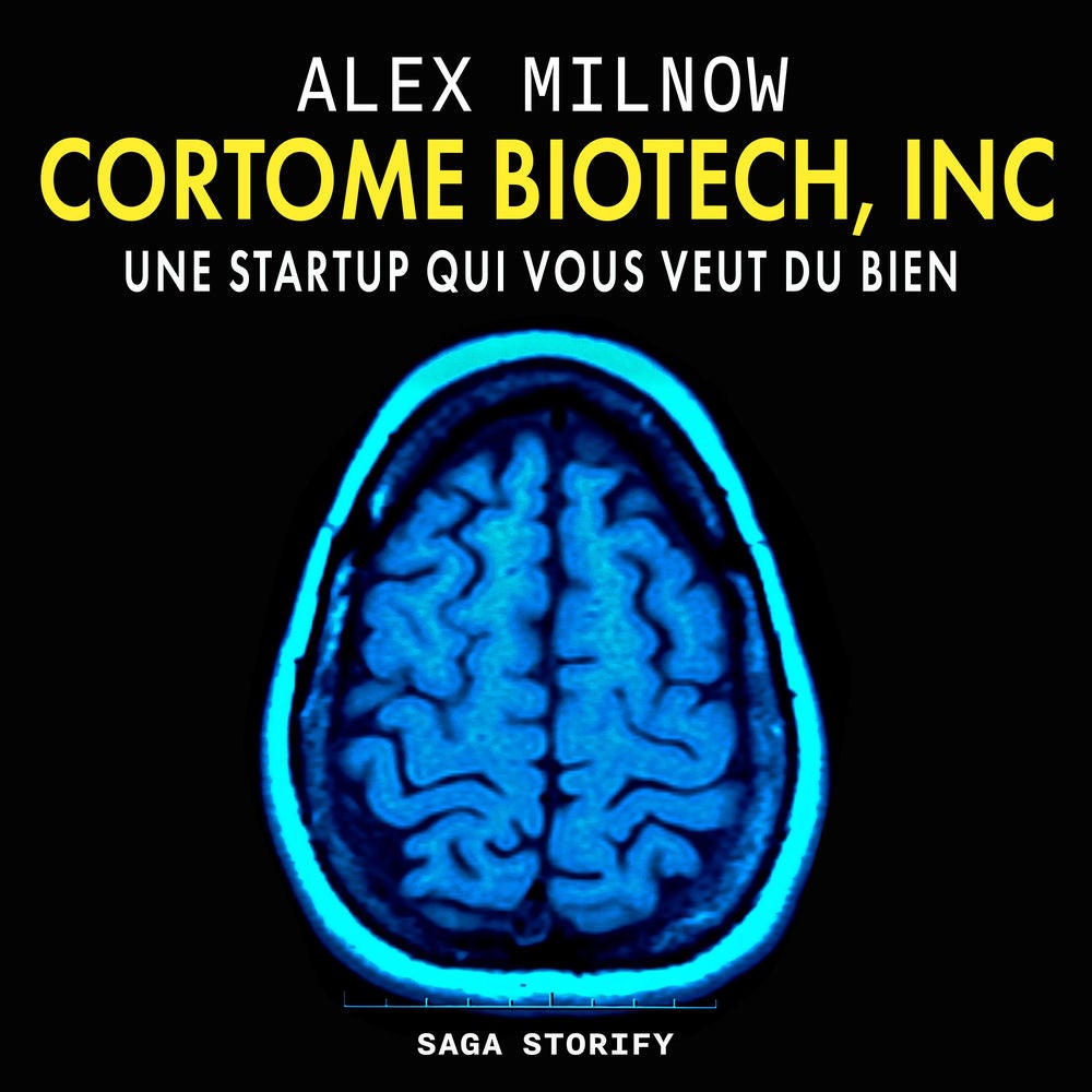 Cortome Biotech, Inc : Une startup qui vous veut du bien