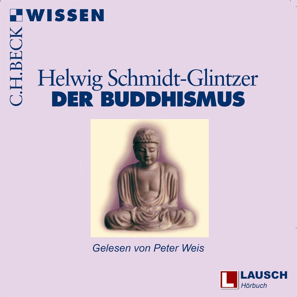 Buddhismus - LAUSCH Wissen, Band 10