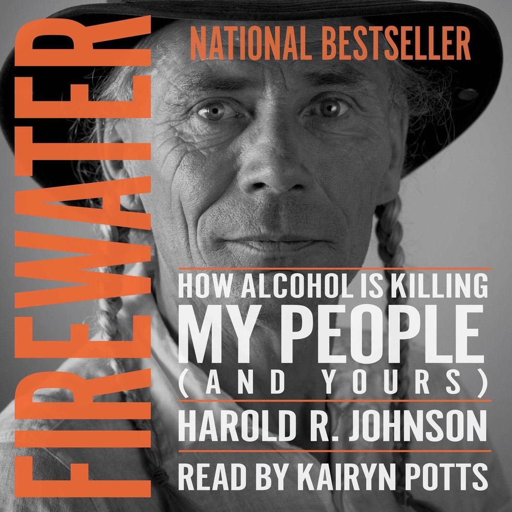 Firewater - How Alcohol is Killing My People (And Yours)