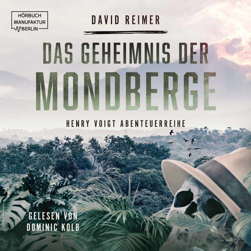 Das Geheimnis der Mondberge - Henry Voigt Abenteuerreihe, Band 2