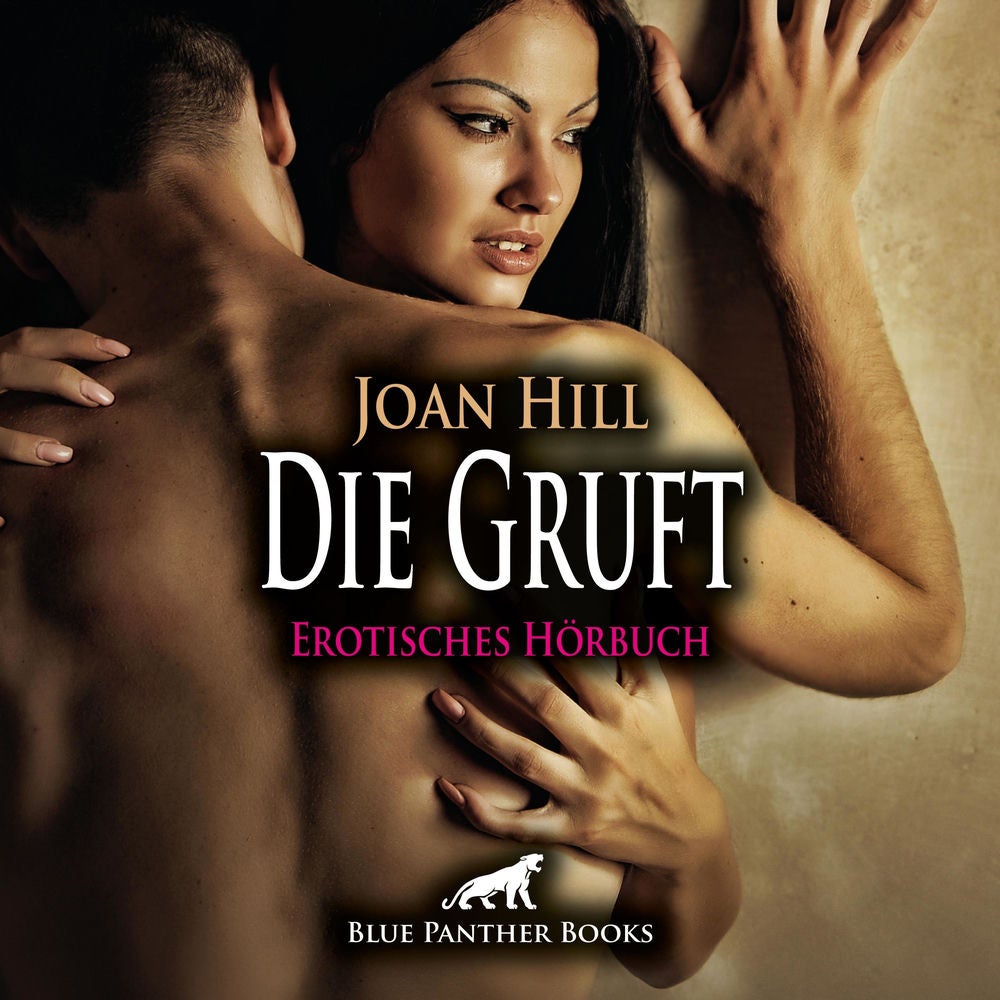 Die Gruft / Geil und unheimlich ...