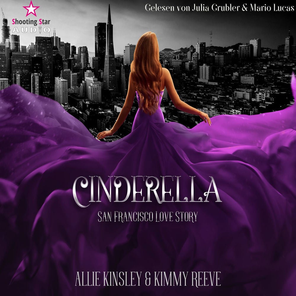 San Francisco Love Story - Cinderella, Band 1