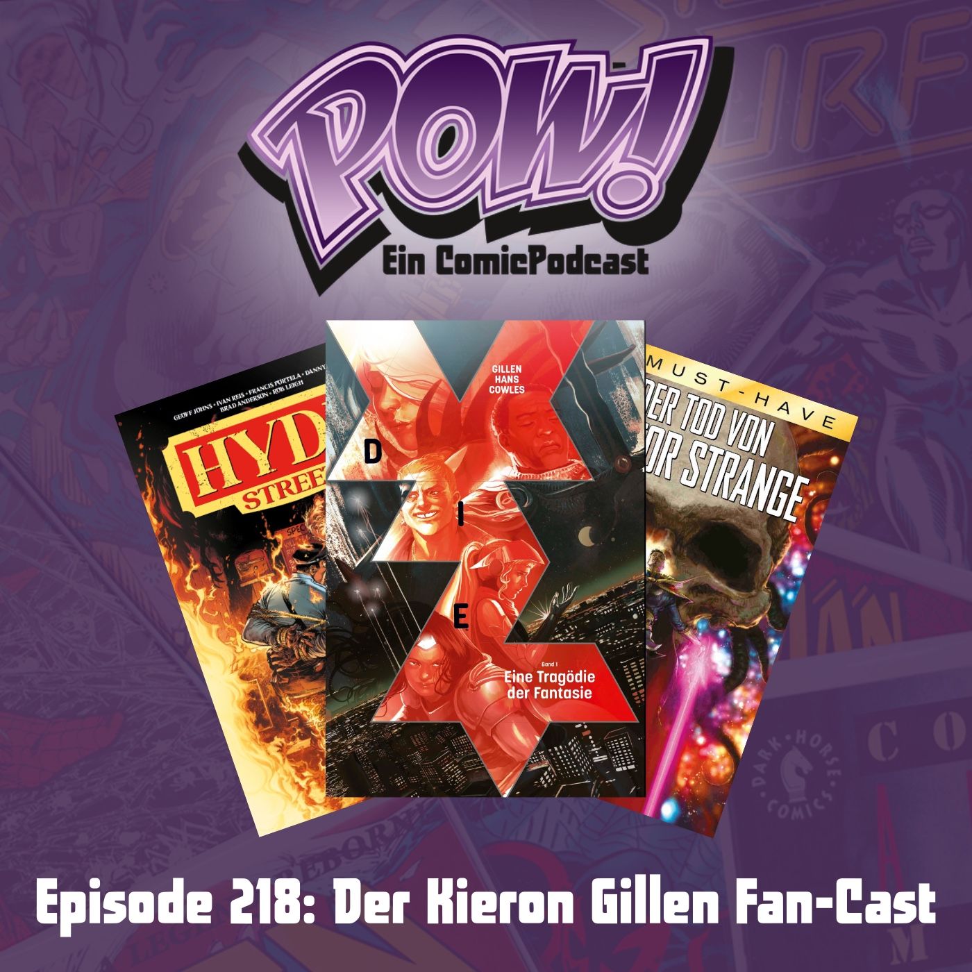 Ep. 218: Der Kieron Gillen Fan-Cast