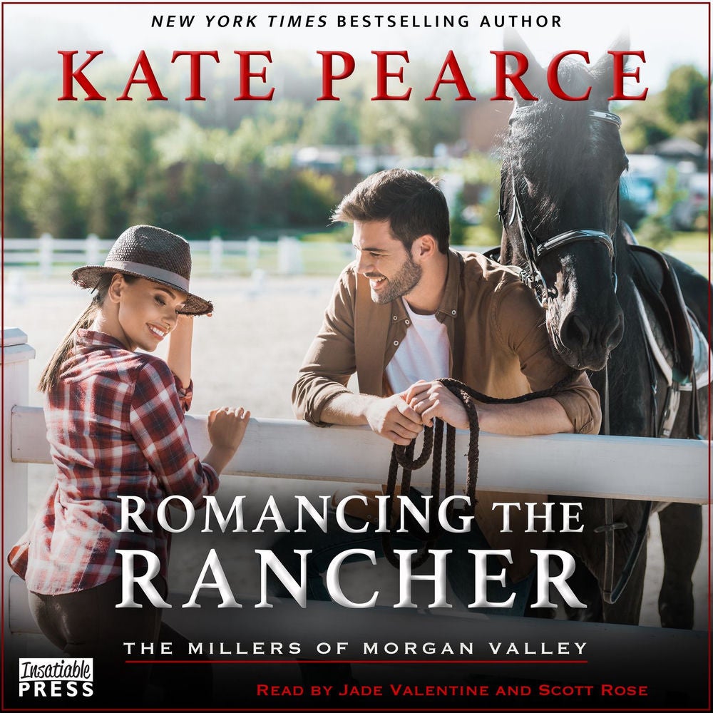 Romancing the Rancher - The Millers of Morgan Valley, Book 6