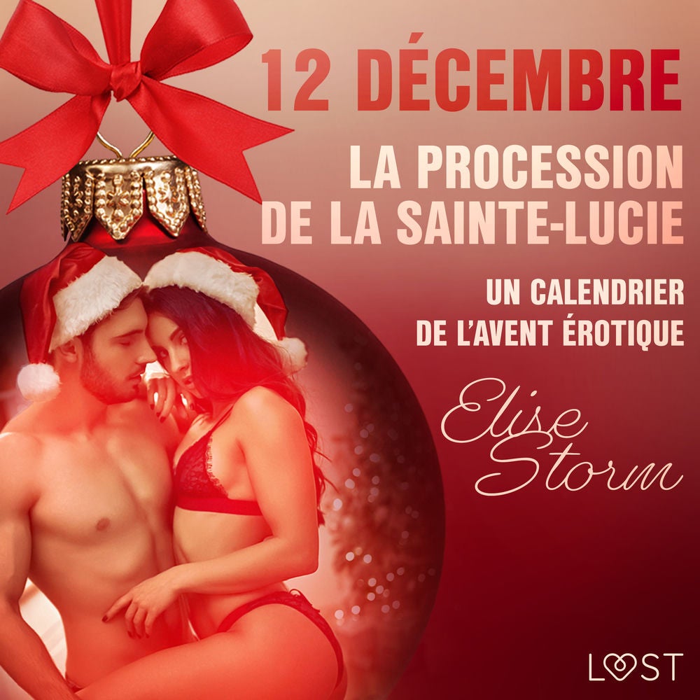 12 décembre – La procession de la Sainte-Lucie – Un calendrier de l'Avent érotique