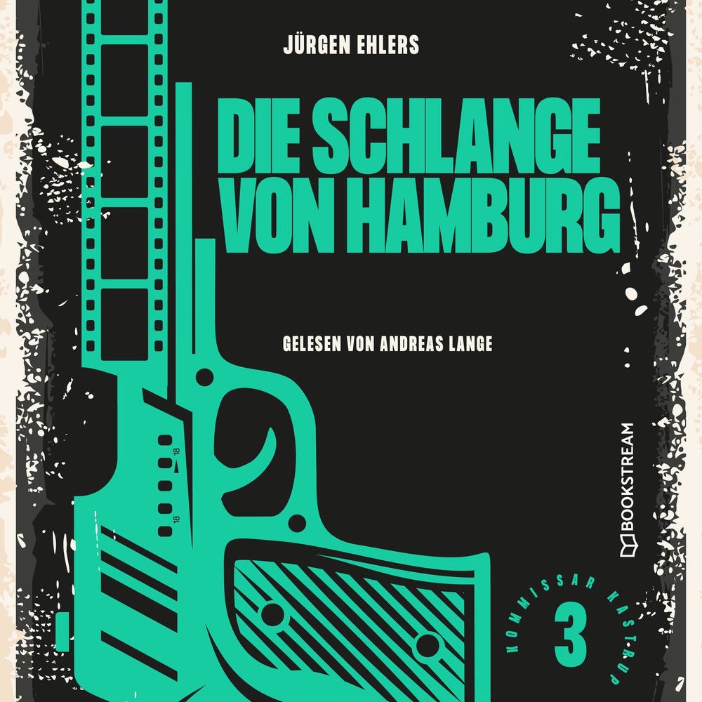 Die Schlange von Hamburg - Kommissar Kastrup, Band 3