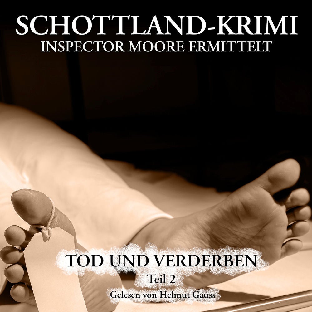 Folge 16: Inspector Moore ermittelt - Tod und Verderben 2. Teil