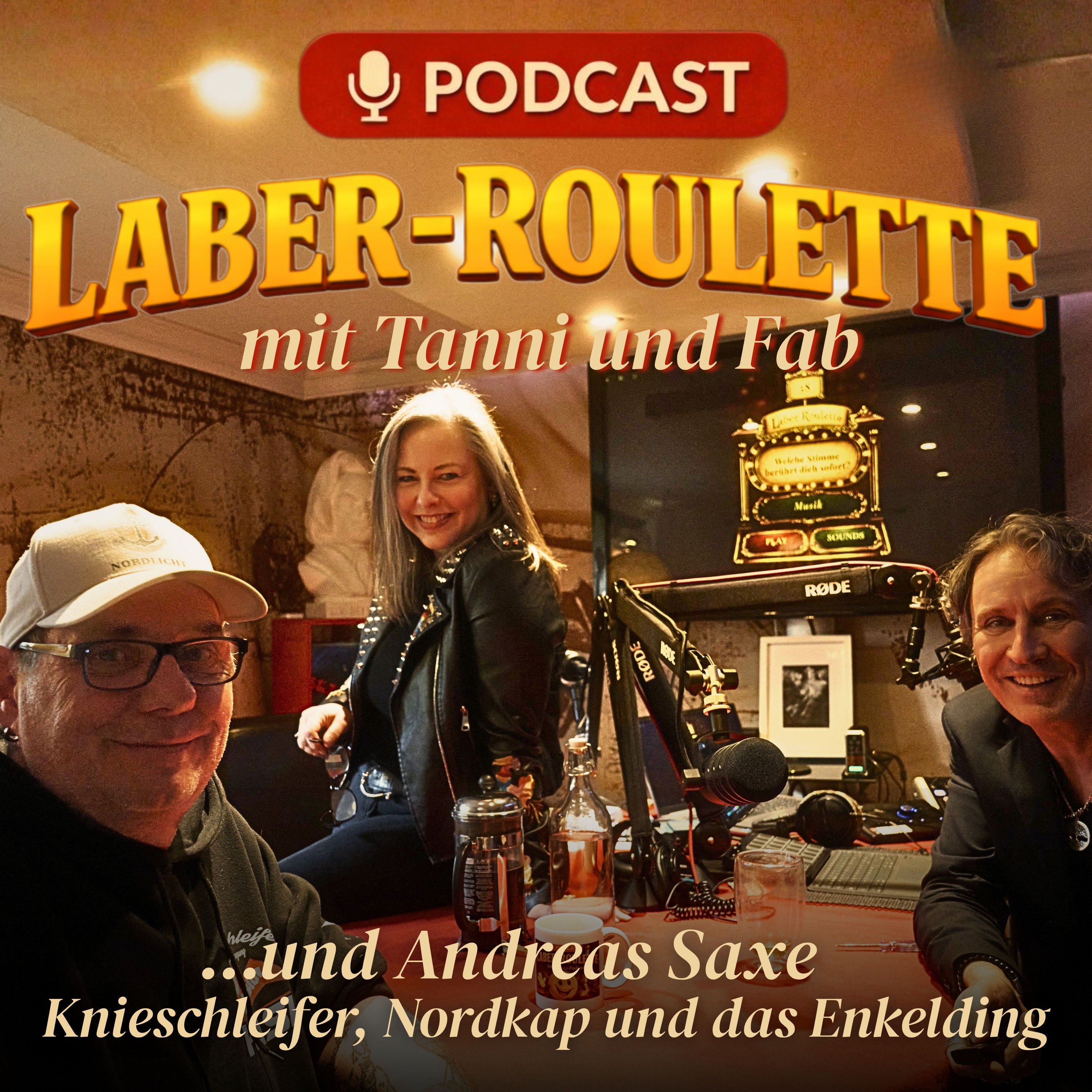 Nordkap und das Enkel-Ding. Knieschleifer Andreas Saxe beim Laber Roulette