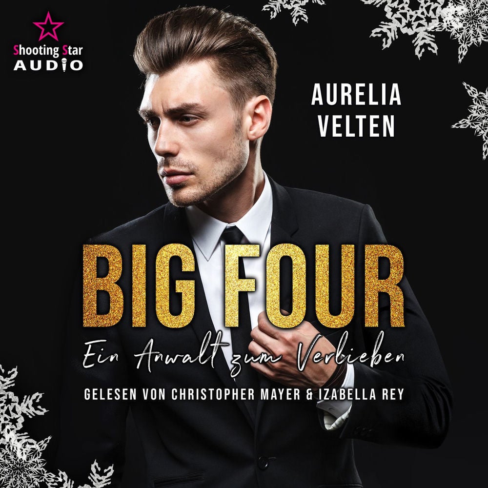 Ein Anwalt zum Verlieben - BIG FOUR, Band 3
