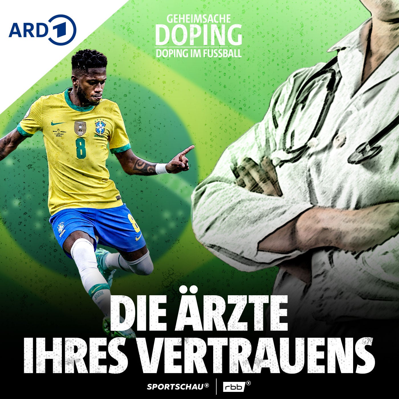 Doping im Fußball (1/5) – Die Ärzte ihres Vertrauens