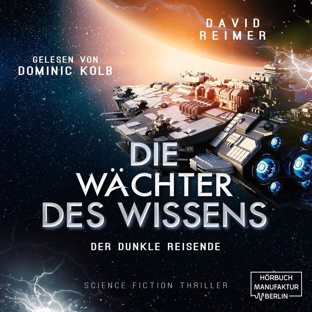 Der dunkle Reisende - Die Wächter des Wissens, Band 2