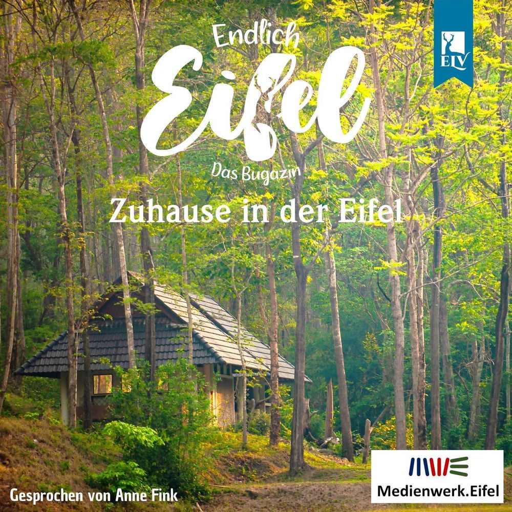 Zuhause in der Eifel - Endlich Eifel, Band 6