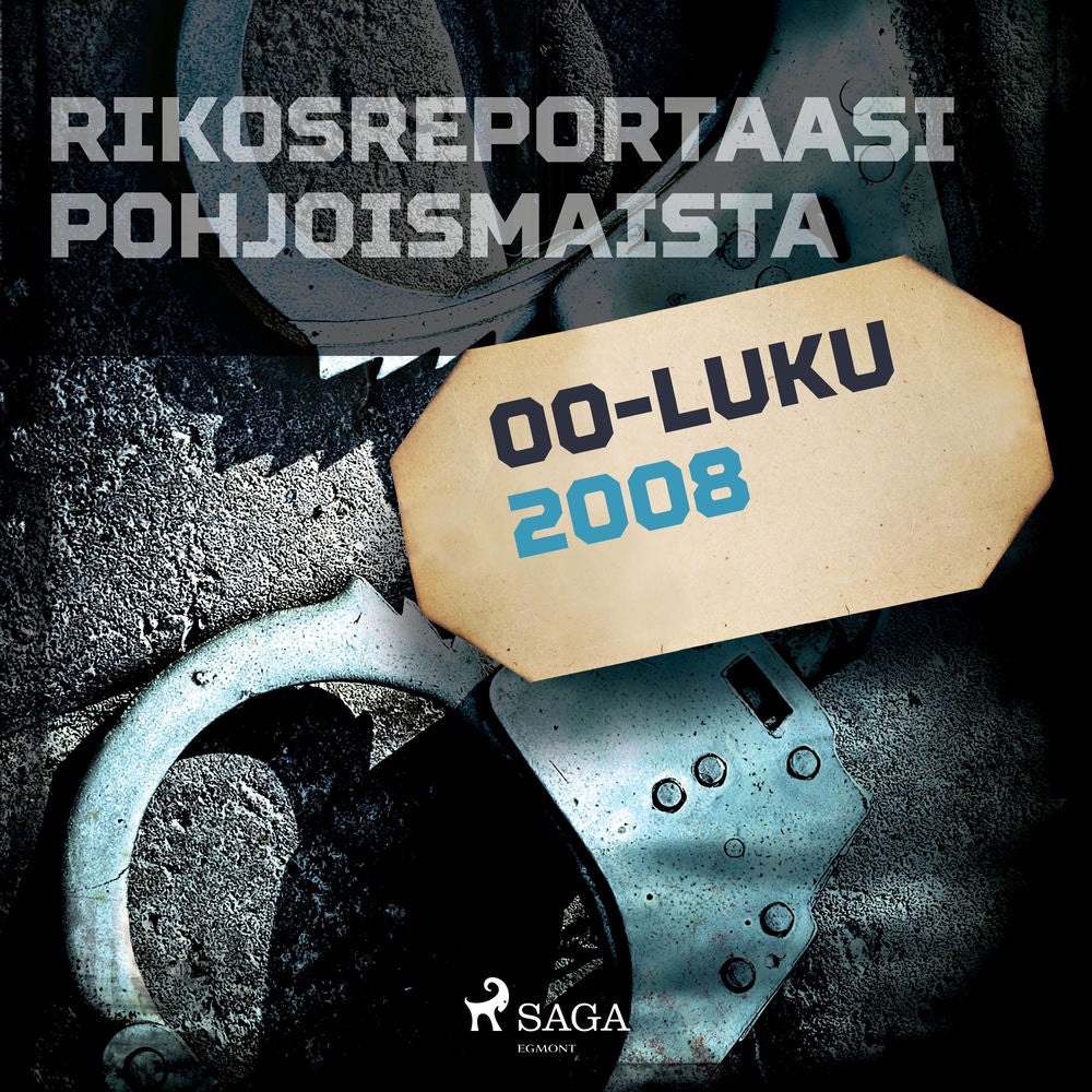 Rikosreportaasi Pohjoismaista 2008