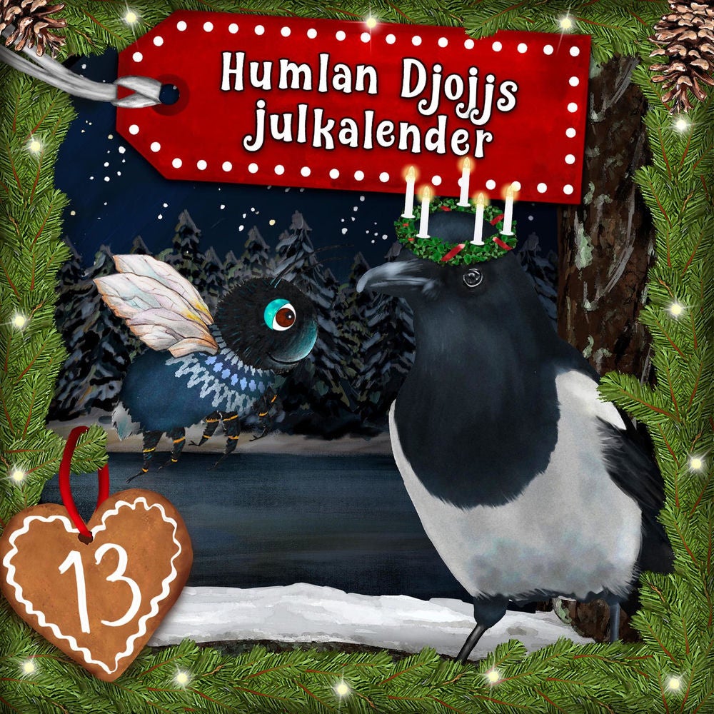 Humlan Djojjs Julkalender (Avsnitt 13)