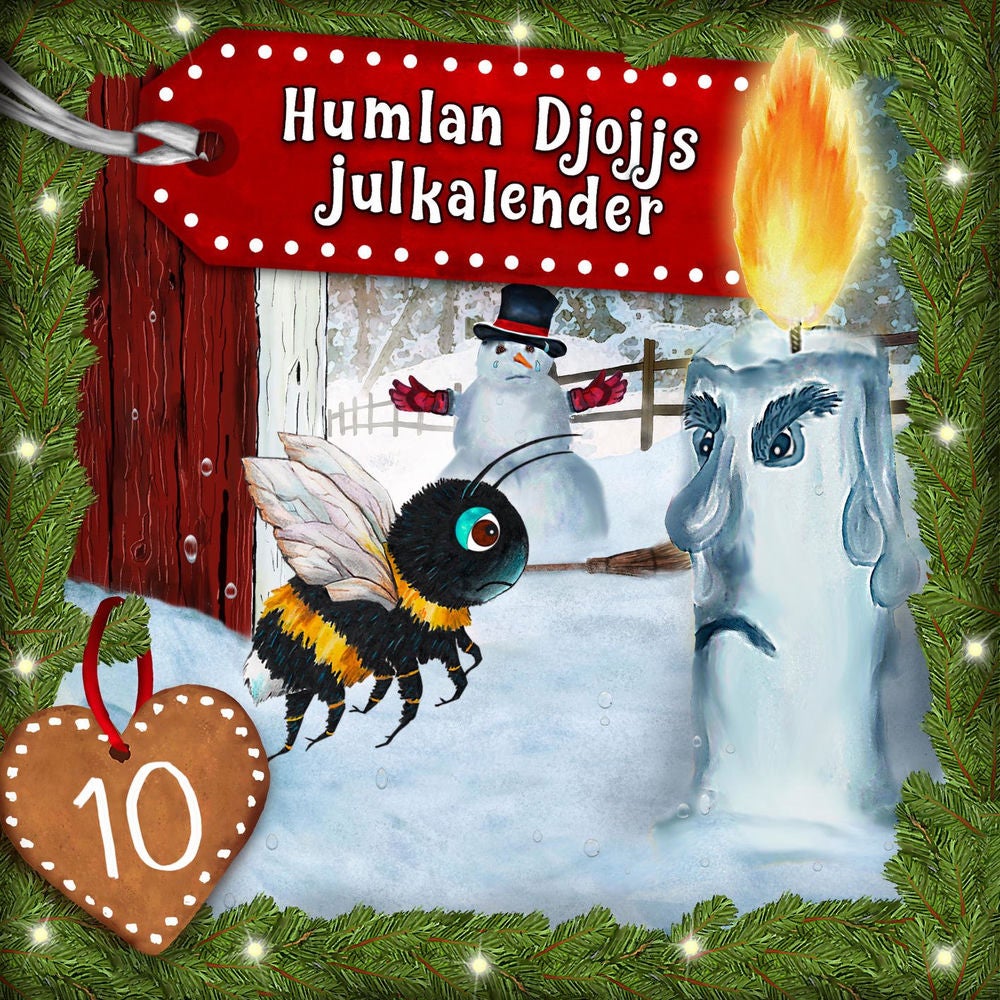 Humlan Djojjs Julkalender (Avsnitt 10)