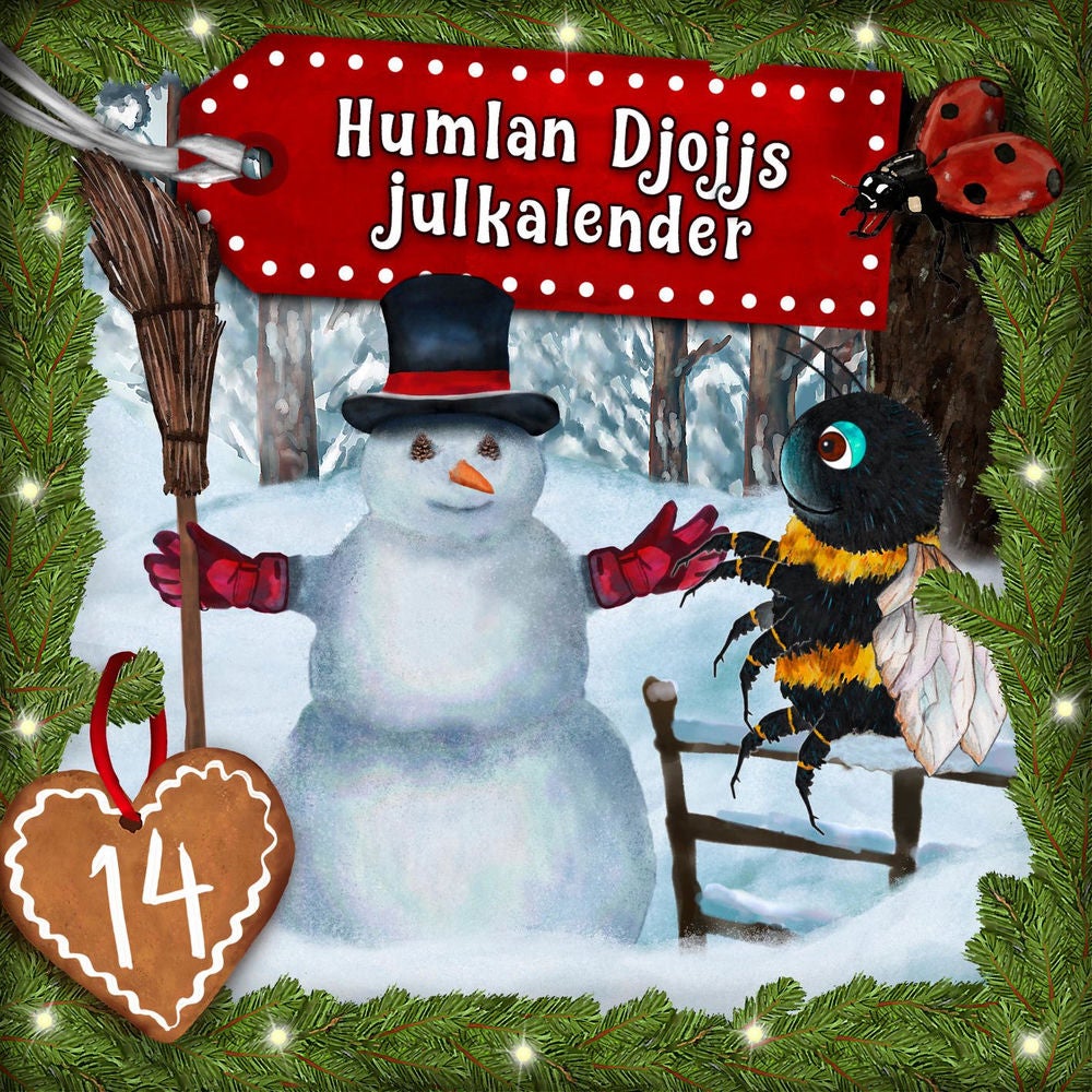 Humlan Djojjs Julkalender (Avsnitt 14)