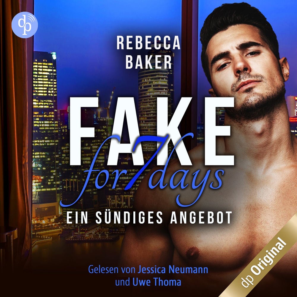 Fake for 7 Days - Ein sündiges Angebot
