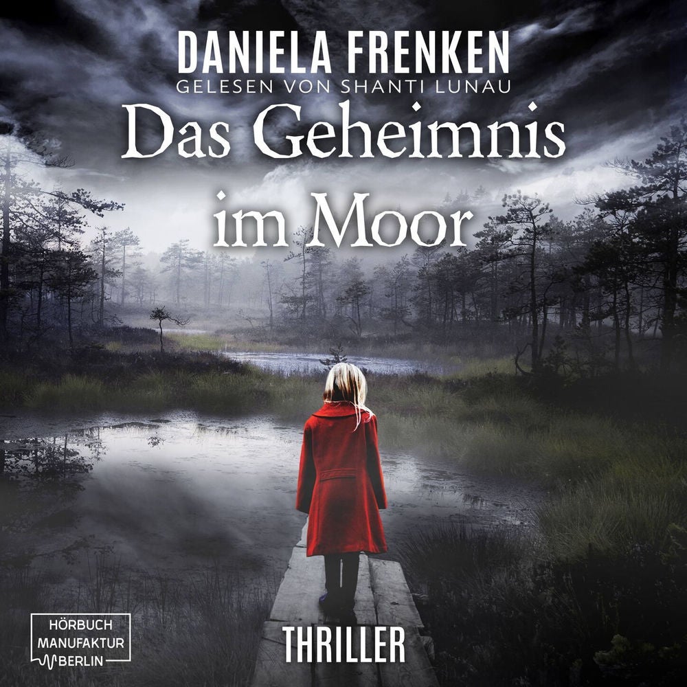 Das Geheimnis im Moor