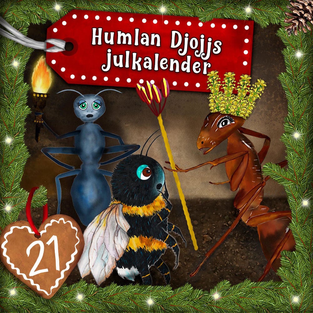 Humlan Djojjs Julkalender (Avsnitt 21)